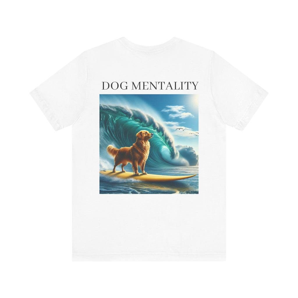 Dog Mentality Tee