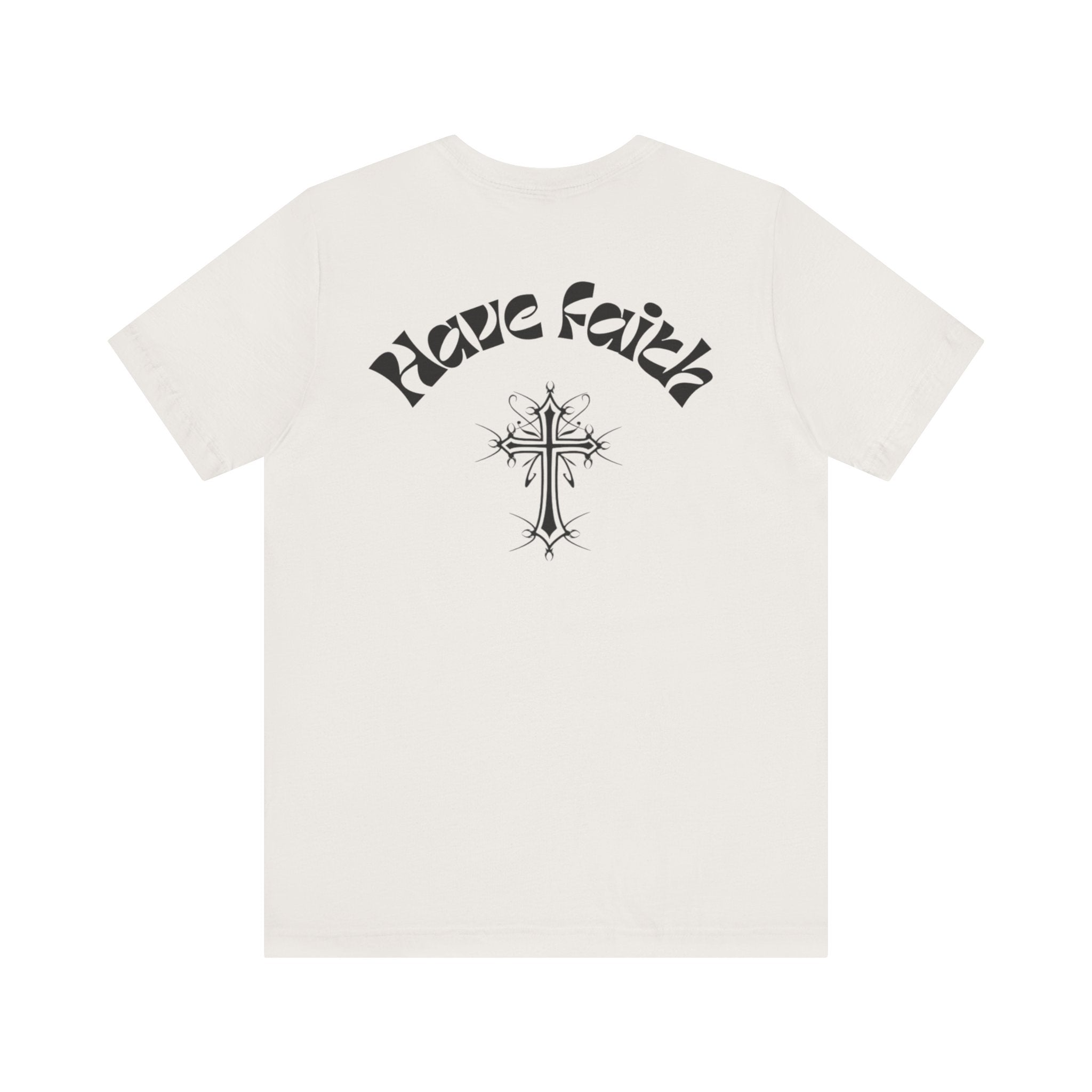 Have Faith Tee