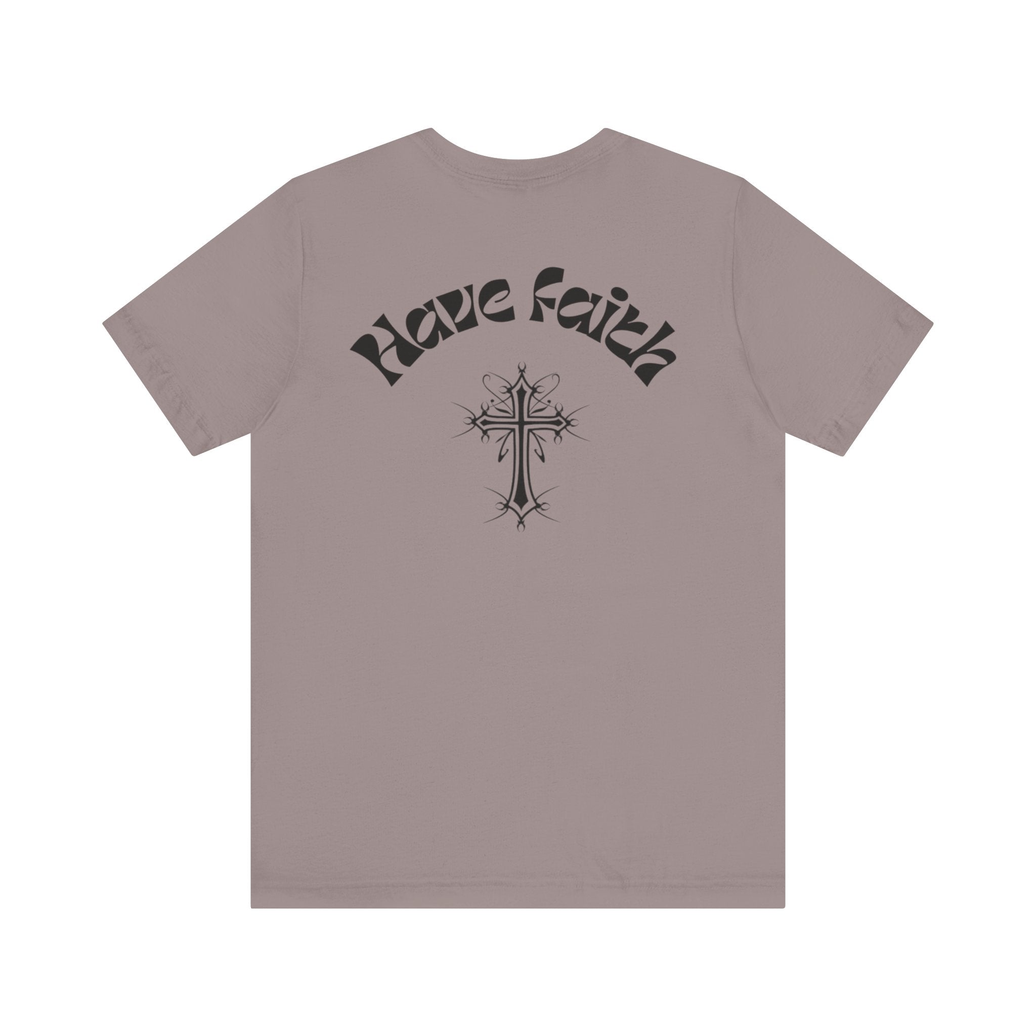 Have Faith Tee